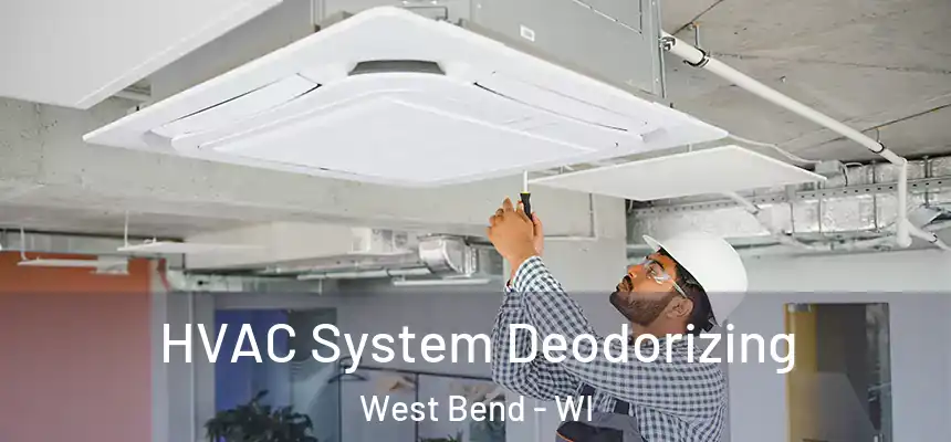  HVAC System Deodorizing West Bend - WI