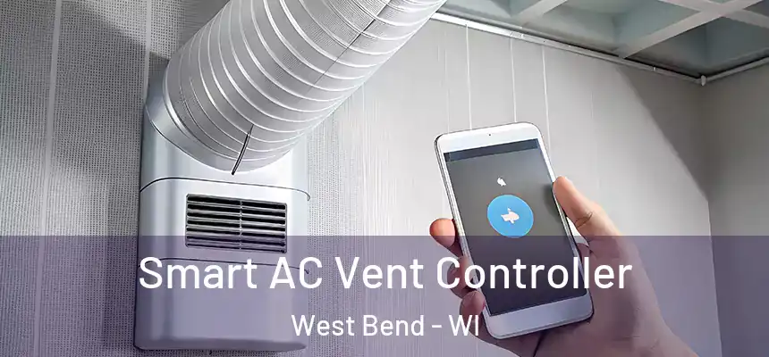  Smart AC Vent Controller West Bend - WI